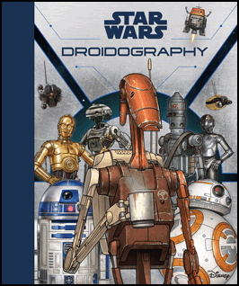 STAR WARS: DROIDOGRAPHY