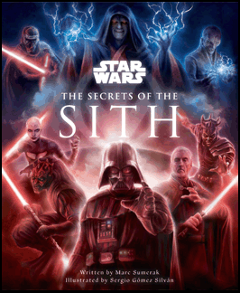 STAR WARS: THE SECRETS OF THE SITH