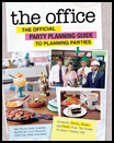 THE OFFICE: THE OFFICIAL PARTY PLANNING GUIDE TO PLANNING PARTIES